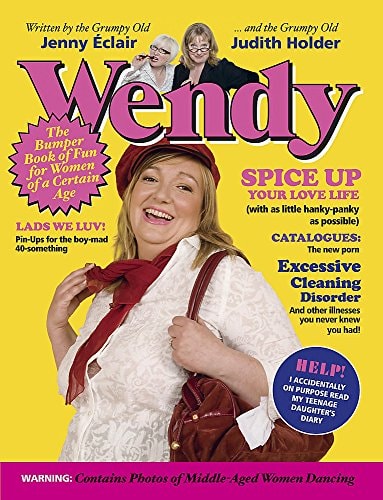 Wendy The Bumper Book of Fun for Women of a Certain Age