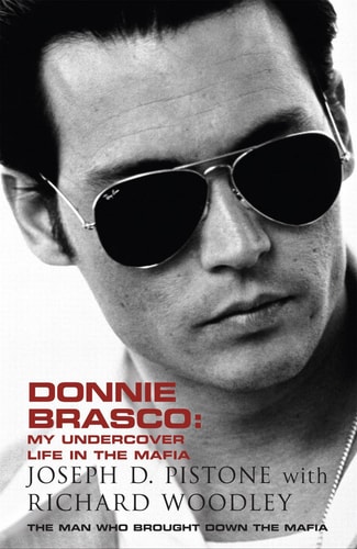 Donnie Brasco My Undercover Life in the Mafia