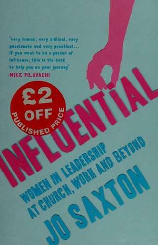 Influential Women in Leadership at Church, Work and Beyond