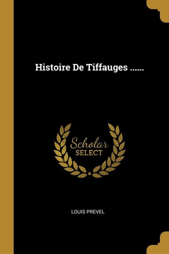 Histoire De Tiffauges ......