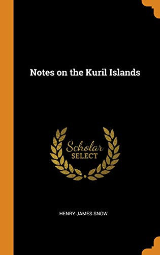 Notes on the Kuril Islands