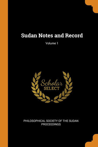 Sudan Notes and Record; Volume 1