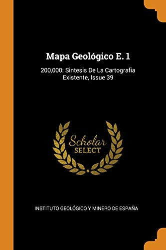 Mapa Geológico E. 1 200,000: Sintesis De La Cartografia Existente, Issue 39