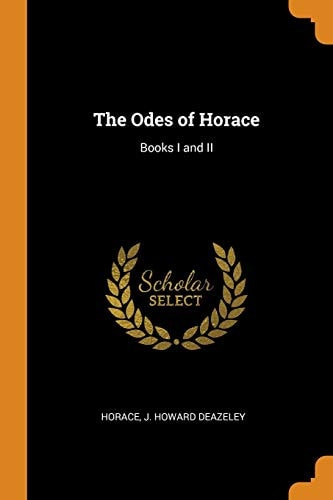 The Odes of Horace Books I and II