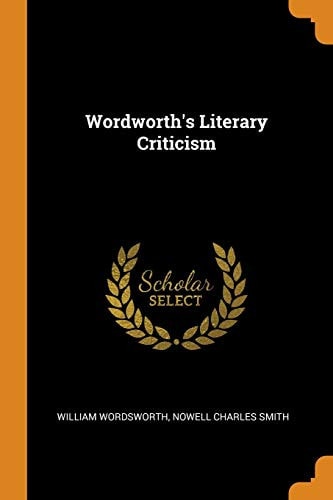 Wordworth's Literary Criticism
