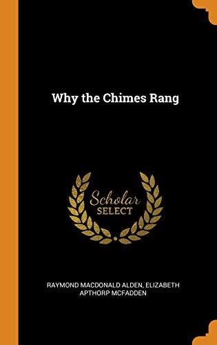 Why the Chimes Rang