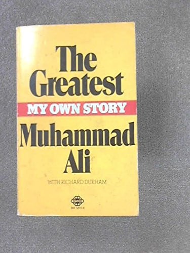 The Greatest - My Own Story - Mohammad Ali