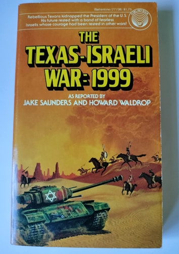 The Texas-Israeli War: 1999