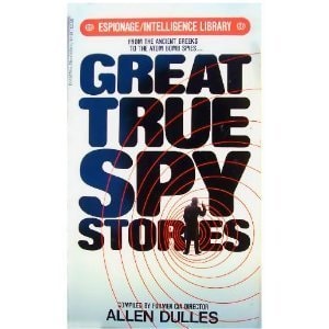 Great True Spy Stories