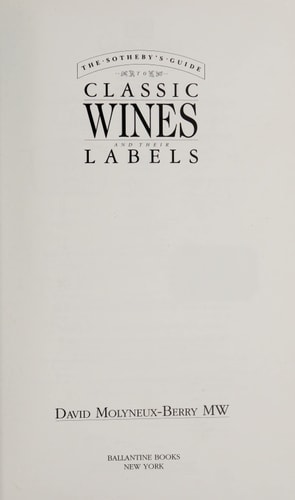 The Sotheby's Guide to Classic Wines and Their Labels