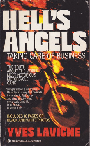 Hell's Angels Taking Care of Business