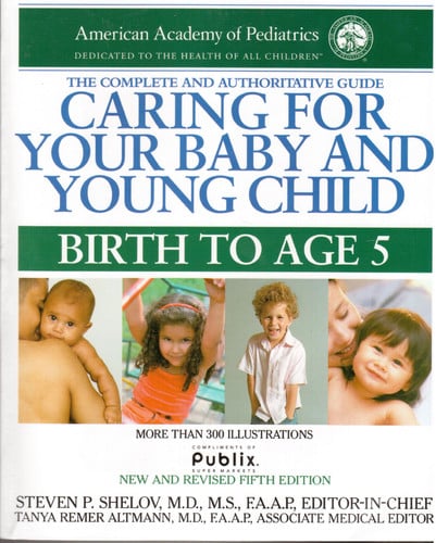 Caring for Your Baby and Young Child (Birth to Age 5)