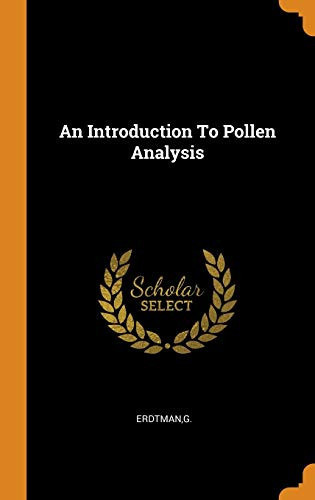 An Introduction to Pollen Analysis