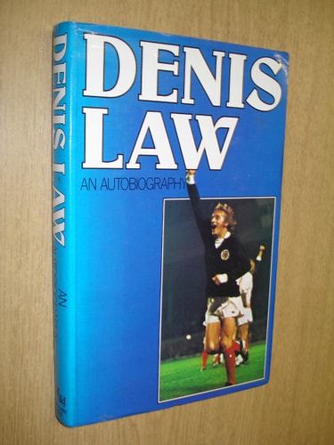 Denis Law An Autobiography