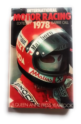 International Motor Racing 1978. Ed. B. Gill