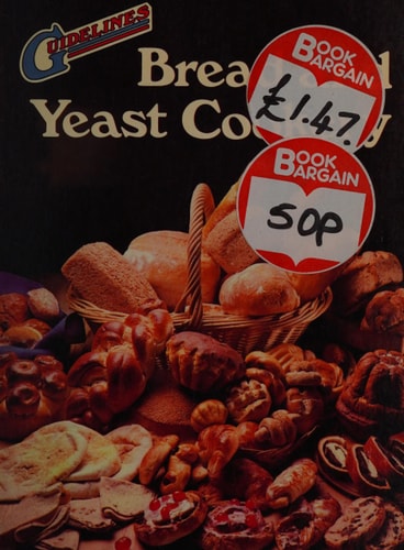 Bread and Yeast Cookery