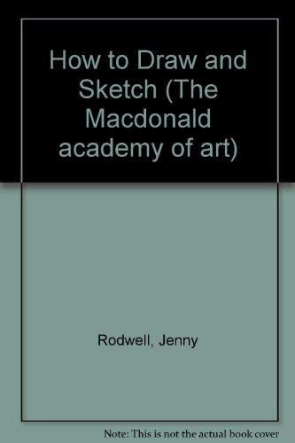 How to Draw and Sketch