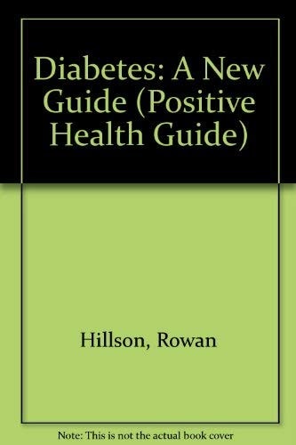 Diabetes A New Guide