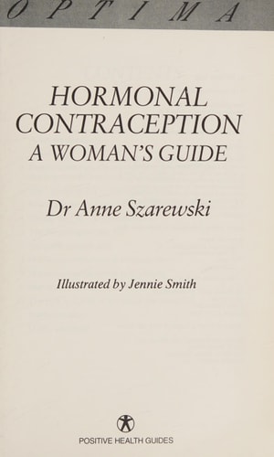 Hormonal Contraception A Woman's Guide