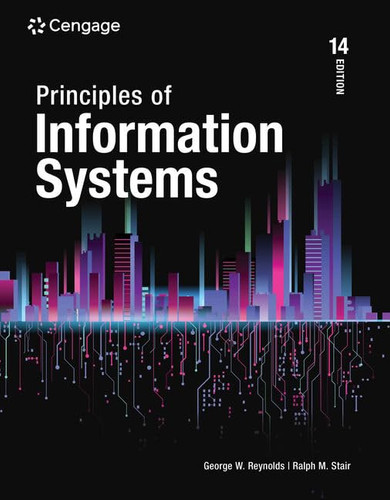 Principles of Information Systems + Mindtap 2 Terms Printed Access Card