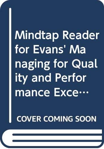 Mindtap Reader for Evans' Managing for Quality and Performance Excellence, 2-terms Instant Access Card