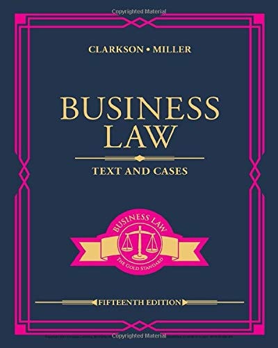 Business Law: Text and Cases