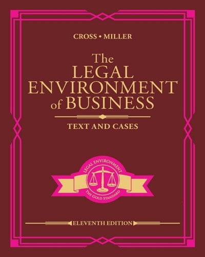 The Legal Environment of Business: Text and Cases (MindTap Course List)