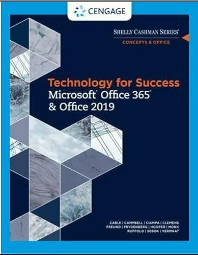 Technology for success and Shelly Cashman Series Microsoft Office 365 & Office 2019