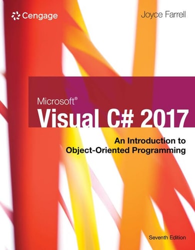 Bundle: Microsoft Visual C# 2019: Introduction to Object-Oriented Programming, 7th + MindTapV2.0, 2 terms Printed Access Card
