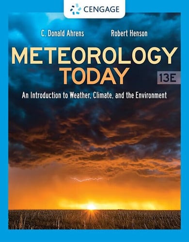 Meteorology Today - an Introduction to Weather, Climate, and the Environment + Mindtap, 1 Term Printed Access Card: An Introduction to Weather, Climate, and the Environment
