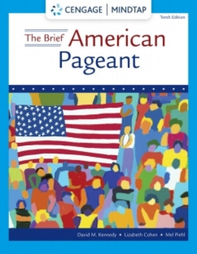 Cengage Infuse for Kennedy/Cohen/Piehl's The Brief American Pageant: A History of the Republic, 1 Term Instant Access