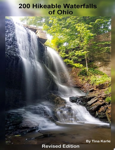 200 Waterfall Hikes of Ohio Revised Edition