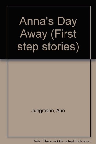 Anna's Day Away