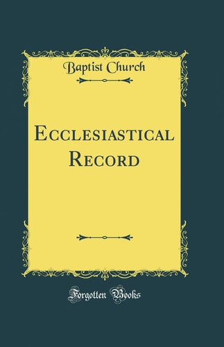 Ecclesiastical Record (Classic Reprint)