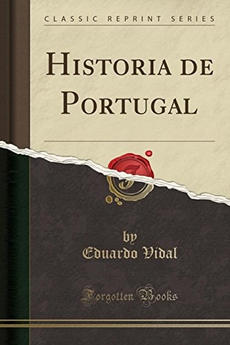 Historia de Portugal (Classic Reprint)