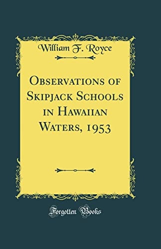 Observations of Skipjack Schools in Hawaiian Waters, 1953