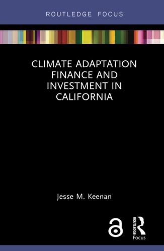 Climate Adaptation Finance and Investment in California