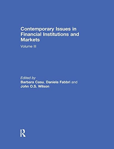 Contemporary Issues in Financial Institutions and Markets Volume III