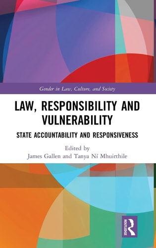 Law, Responsibility, and Vulnerability State Accountability and Responsiveness