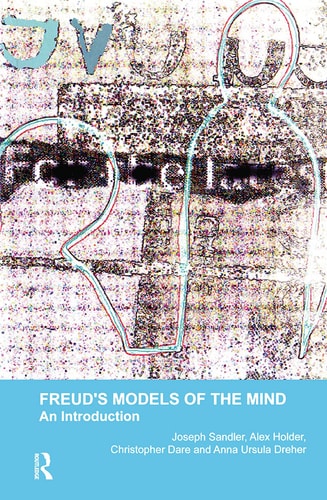 Freud's Models of the Mind An Introduction
