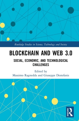 Blockchain and Web 3.0 Social, Economic, and Technological Challenges