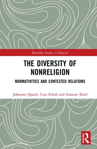The Diversity of Nonreligion Normativities and Contested Relations