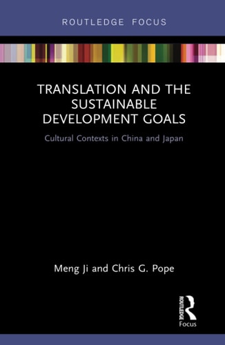 Translation and the Sustainable Development Goals Cultural Contexts in China and Japan