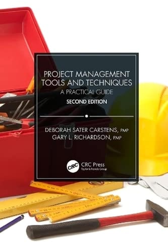 Project Management Tools and Techniques A Practical Guide