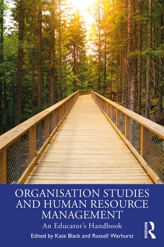 Organisation Studies and Human Resource Management An Educator's Handbook
