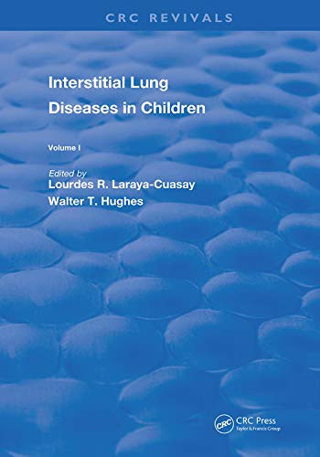 Interstitial Lung Diseases in Children Volume I