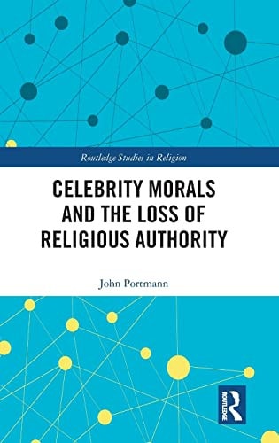 Celebrity Morals and the Loss of Religious Authority