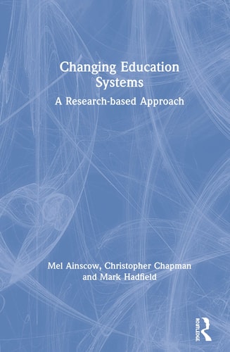 Changing Education Systems A Research-based Approach