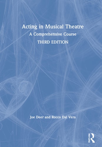 Acting in Musical Theatre A Comprehensive Guide