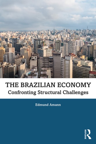 The Brazilian Economy Confronting Structural Challenges